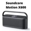 Ankerが世界初となる空間オーディオ対応ポータブルHi-Fi Bluetoothスピーカー「Soundcore Motion X600」を販売開始。先着で15％オフorポイント還元も