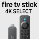Amazonが『Fire TV Stick 4K Select』を発表。新OSを搭載したFire TVシリーズの新モデル！価格は7,980円。スペックなどまとめ